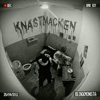 Blokkmonsta - Knastmacken (EP) (Remix)