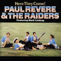 Paul Revere and The Raiders - Here They Come!