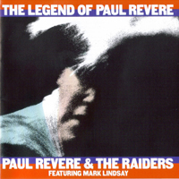 Paul Revere and The Raiders - The Legend of Paul Revere (CD 1)