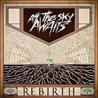 As The Sky Awaits - Rebirth
