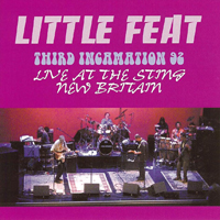 Little Feat - Third Incamation 92 - The Sting (New Britain, 07-13-92)