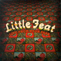 Little Feat - Live From Neon Park (CD 1)