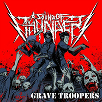 Sound Of Thunder - Grave Troopers (Single)