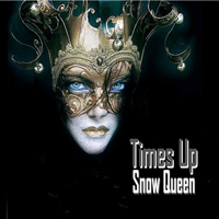 Times Up (Gbr) - Snow Queen