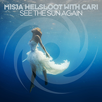 Misja Helsloot - See the Sun Again (with cari) (Single)