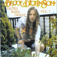 Bruce Dickinson - Ultra Rare Traxx, Vol. 1