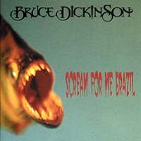 Bruce Dickinson - Scream For Me Brazil