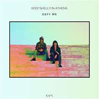 Keep Shelly In Athens - Defy Me (EP)