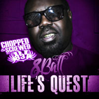 8ball - Life's Quest (Chopped & Screwed)