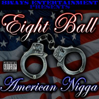 8ball - American Nigga (SEP)