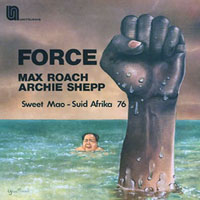 Archie Shepp Quartet - 'Force' - Sweet Mao-Suid, Africa '76 (split)