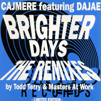 Cajmere - Brighter Days (Split)