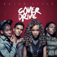 Cover Drive - Bajan Style (iTunes Bonus)