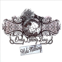 Only Living Boy - Hide Nothing