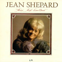 Jean Shepard - Mercy, Ain't Love Good