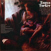 Tanya Tucker - Would You Lay With Me (In A Field Of Stone) (LP)