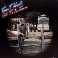 T. Hall, Tom - Ol' T's In Town