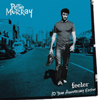 Murray, Pete - Feeler (10 Year Anniversary Edition) [CD 1]