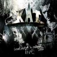 Kat - Somewhere In Poland (Live at Mystic Festival 2003)