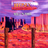 Rednex - Wild N' Free