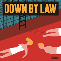 Down By Law - Redoubt (Single)