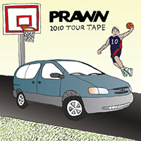 Prawn - Tour Tape 2010 (Single)