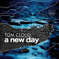 Tom Cloud - A New Day - Deluxe Edition (CD 1)