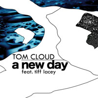 Tom Cloud - A New Day (Single) 