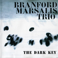 Branford Marsalis Trio - The Dark Keys