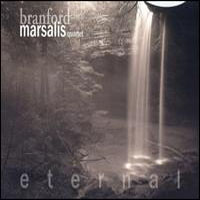 Branford Marsalis Trio - Eternal