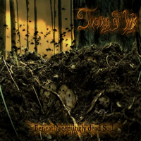 Thorns Of Ivy - Beneath Seemingly Dead Soil