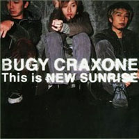 Bugy Craxone - This is New Sunrise