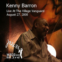 Kenny Barron - Live at The Village Vanguard (August 27, 2008)
