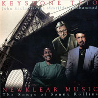 Hicks, John - Keystone Trio - Newklear Music