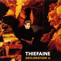 Hubert Felix Thiefaine - Defloration 13