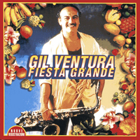 Gil Ventura - Fiesta Grande