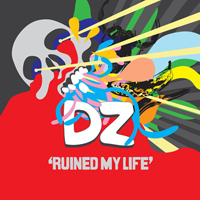 DZ Deathrays - Ruined My Life