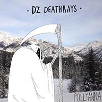 DZ Deathrays - Pollyanna (Single)