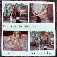 Katie Costello - The City In Me (EP)