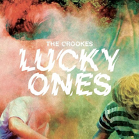 Crookes - Lucky Ones