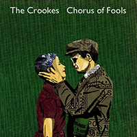 Crookes - Chorus Of Fools (Single)