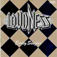 Loudness - Early Singles