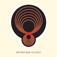 Matthew Dear - Asa Breed (White Edition)