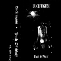Lucifugum (UKR) - Path Of Wolf