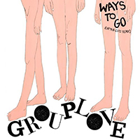 Grouplove - Ways To Go (Captain Cuts Remix)