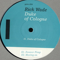 Wade, Rick - Duke of Cologne (Single)