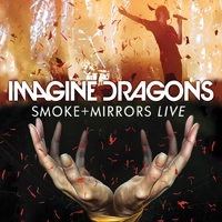 Imagine Dragons - Smoke + Mirrors Live (Deluxe Edition)