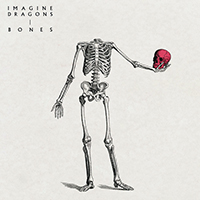 Imagine Dragons - Bones (Single)