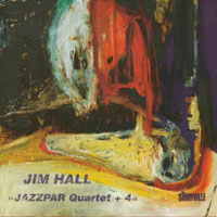 Jim Hall - Jazzpar Quartet + 4