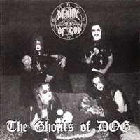 Denial Of God - The Ghouls Of DOG